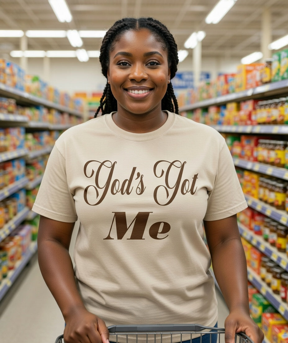 God's Got Me Tshirt