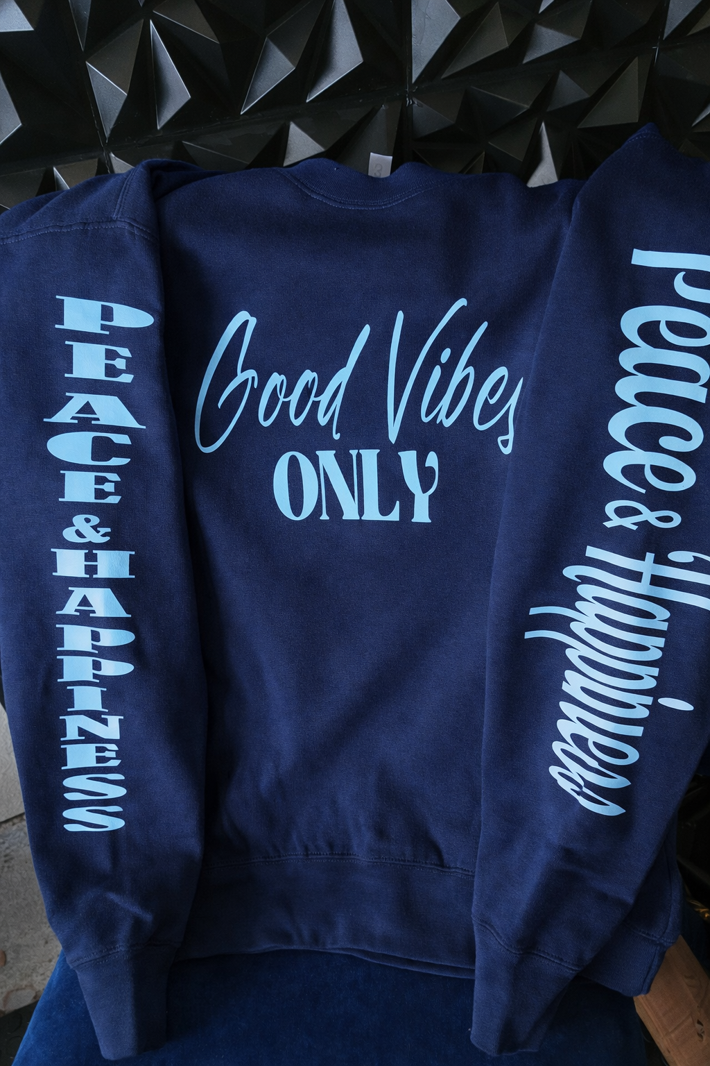 Good Vibes ONLY Peace & Happiness Sweatshirt