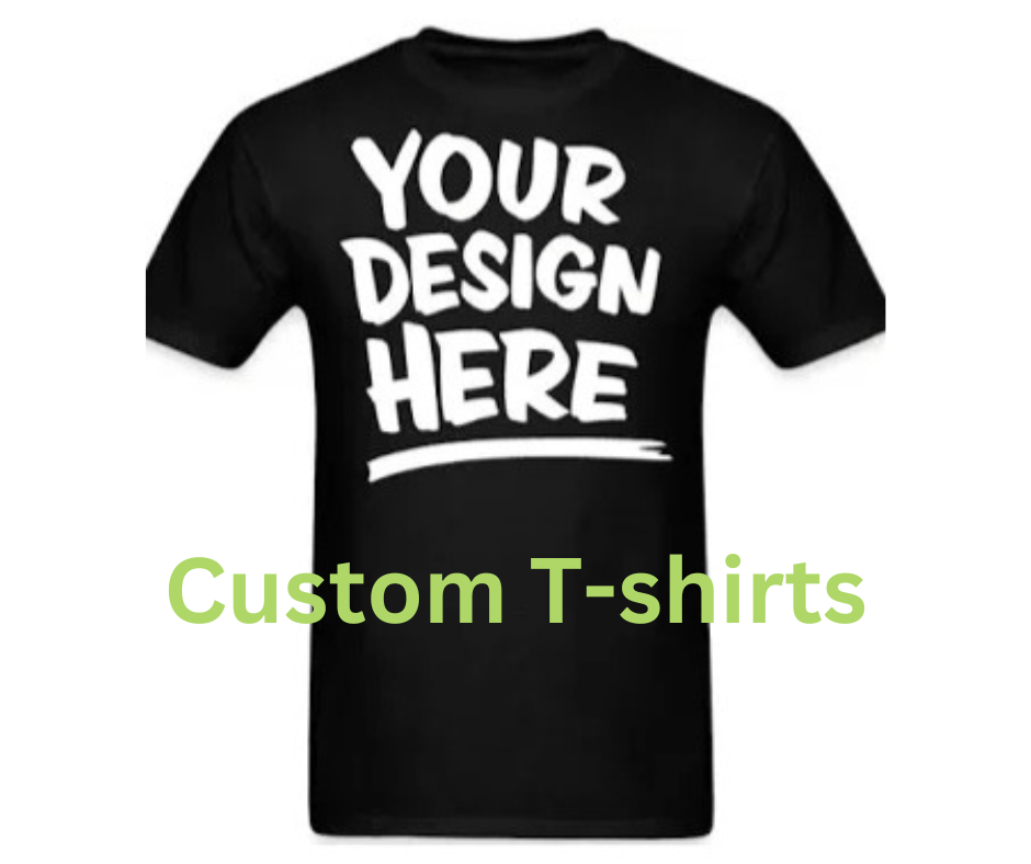 Custom Tshirts, Hoodies and Sweatshirts